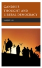 Image for Gandhi&#39;s thought and liberal democracy