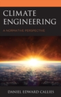 Image for Climate engineering: a normative perspective