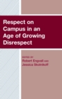 Image for Respect on campus in an age of growing disrespect