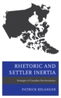 Image for Rhetoric and Settler Inertia