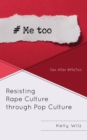 Image for Resisting rape culture through pop culture: sex after #MeToo
