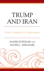 Image for Trump and Iran: from containment to confrontation