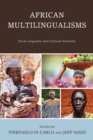 Image for African multilingualisms  : rural linguistic and cultural diversity