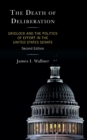 Image for The death of deliberation  : partisanship and polarization in the United States Senate