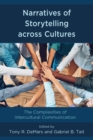 Image for Narratives of storytelling across cultures  : the complexities of intercultural communication