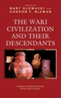 Image for The Wari Civilization and Their Descendants