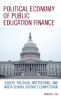 Image for Political Economy of Public Education Finance