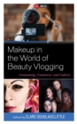 Image for Makeup in the World of Beauty Vlogging