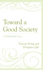 Image for Toward a good society  : a relational lens
