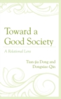Image for Toward a good society: a relational lens
