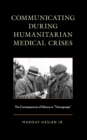 Image for Communicating during Humanitarian Medical Crises