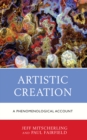 Image for Artistic creation  : a phenomenological account