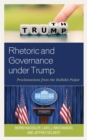Image for Rhetoric and governance under Trump: proclamations from the bullshit pulpit