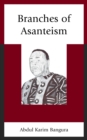 Image for Branches of Asanteism