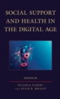 Image for Social support and health in the digital age