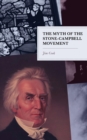 Image for The Myth of the Stone-campbell Movement