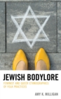 Image for Jewish bodylore: feminist and queer ethnographies of folk practices