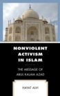 Image for Nonviolent activism in Islam  : the message of Abul Kalam Azad