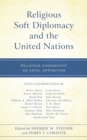 Image for Religious soft diplomacy and the United Nations  : religious engagement as loyal opposition