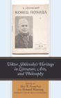 Image for Viktor Shklovsky&#39;s Heritage in Literature, Arts, and Philosophy