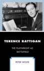 Image for Terence Rattigan: The Playwright as Battlefield