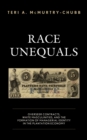 Image for Race unequals: overseer contracts, white masculinities, and the formation of managerial identity in the plantation economy