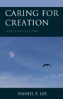 Image for Caring for Creation Hope in Dcb
