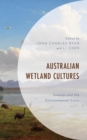 Image for Australian Wetland Cultures: Swamps and the Environmental Crisis