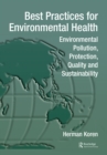 Image for Best practices for environmental health: environmental pollution, protection, quality and sustainability