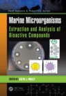 Image for Marine microorganisms: extraction and analysis of bioactive compounds