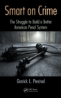 Image for Smart on crime: the struggle to build a better American penal system