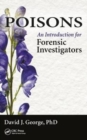 Image for Poisons  : an introduction for forensic investigators