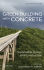 Image for Green building with concrete  : sustainable design and construction