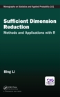 Image for Sufficient Dimension Reduction: Methods and Applications with R