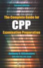 Image for The complete guide for CPP examination preparation.