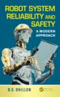 Image for Robot system reliability and safety: a modern approach