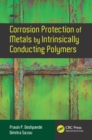 Image for Corrosion protection of metals by intrinsically conducting polymers