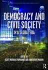 Image for Democracy and Civil Society in a Global Era