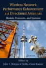 Image for Wireless network performance enhancement via directional antennas  : models, protocols, and systems
