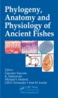 Image for Phylogeny, anatomy and physiology of ancient fishes