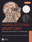 Image for Human sectional anatomy  : pocket atlas of body sections, CT and MRI images