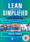Image for Lean production simplified: a plain language guide to the world&#39;s most powerful production system