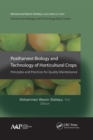 Image for Postharvest biology and technology of horticultural crops: principles and practices for quality maintenance