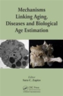 Image for Mechanisms linking aging, diseases, and biological age estimation