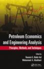 Image for Petroleum Economics and Engineering Analysis : Principles, Methods, and Techniques