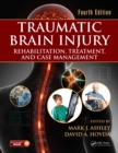 Image for Traumatic brain injury: rehabilitation, treatment, and case management.