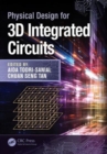 Image for Physical design for 3D integrated circuits