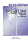 Image for The Biology and Practice of Current Nutritional Support, Second Edition