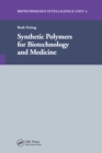 Image for Synthetic polymers for biotechnology and medicine : 4