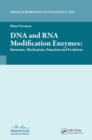 Image for DNA and RNA modification enzymes: structure, mechanism, function and evolution